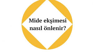 mide ekşimesi nasıl önlenebilir